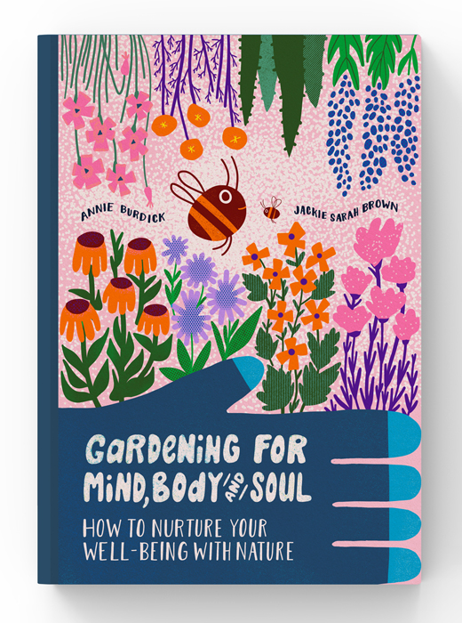 Gardening for Mind, Body and Soul